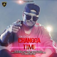 Changga Time Gill Goldy mp3 song ringtone, Changga Time Gill Goldy Ringtone Download - DjPunjab.Com.Mx
