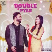 Double Pyar Armaan Khaira mp3 song ringtone, Double Pyar Armaan Khaira Ringtone Download - DjPunjab.Com.Mx