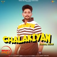 Chalakiyan Kamal Didar mp3 song ringtone, Chalakiyan Kamal Didar Ringtone Download - DjPunjab.Com.Mx