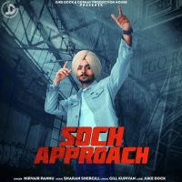 Soch Approach Nirvair Pannu mp3 song ringtone, Soch Approach Nirvair Pannu Ringtone Download - DjPunjab.Com.Mx