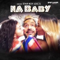 Na Baby Star Boy LOC mp3 song ringtone, Na Baby Star Boy LOC Ringtone Download - DjPunjab.Com.Mx