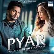 Pyar SB The Haryanvi mp3 song ringtone, Pyar SB The Haryanvi Ringtone Download - DjPunjab.Com.Mx