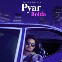 Pyar Bolda Jassa Dhillon, Gur Sidhu mp3 song ringtone, Pyar Bolda Jassa Dhillon, Gur Sidhu Ringtone Download - DjPunjab.Com.Mx