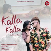 Kalla Kalla Sucha Yaar mp3 song ringtone, Kalla Kalla Sucha Yaar Ringtone Download - DjPunjab.Com.Mx