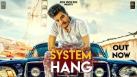 System Hang Rohit Tehlan mp3 song ringtone, System Hang Rohit Tehlan Ringtone Download - DjPunjab.Com.Mx