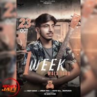 Ik Week Wala Yaar Deep Karan mp3 song ringtone, Ik Week Wala Yaar Deep Karan Ringtone Download - DjPunjab.Com.Mx