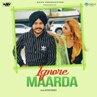 Ignore Marda Satkar Sandhu mp3 song ringtone, Ignore Marda Satkar Sandhu Ringtone Download - DjPunjab.Com.Mx