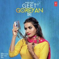 Geet Goreyan De Navneet Maan mp3 song ringtone, Geet Goreyan De Navneet Maan Ringtone Download - DjPunjab.Com.Mx