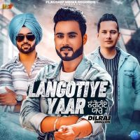 Langotiye Yaar Dilraj Dhillon mp3 song ringtone, Langotiye Yaar Dilraj Dhillon Ringtone Download - DjPunjab.Com.Mx