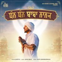 Dhan Dhan Baba Nanak Jazzy B mp3 song ringtone, Dhan Dhan Baba Nanak Jazzy B Ringtone Download - DjPunjab.Com.Mx