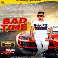 Bad Time Kulwinder Khiva mp3 song ringtone, Bad Time Kulwinder Khiva Ringtone Download - DjPunjab.Com.Mx