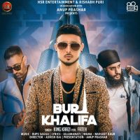 Burj Khalifa Fateh, King Kaazi mp3 song ringtone, Burj Khalifa Fateh, King Kaazi Ringtone Download - DjPunjab.Com.Mx