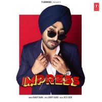 Impress Ranjit Bawa mp3 song ringtone, Impress Ranjit Bawa Ringtone Download - DjPunjab.Com.Mx