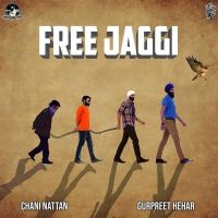 Free Jaggi Gurpreet Hehar, Chani Nattan mp3 song ringtone, Free Jaggi Gurpreet Hehar, Chani Nattan Ringtone Download - DjPunjab.Com.Mx