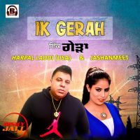 Ikk Gerah Harpal Laddi, Jashanmeet mp3 song ringtone, Ikk Gerah Harpal Laddi, Jashanmeet Ringtone Download - DjPunjab.Com.Mx