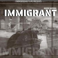 Immigrant Akash Narwal mp3 song ringtone, Immigrant Akash Narwal Ringtone Download - DjPunjab.Com.Mx