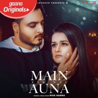 Main Fir Nai Auna Nick Nannu mp3 song ringtone, Main Fir Nai Auna Nick Nannu Ringtone Download - DjPunjab.Com.Mx