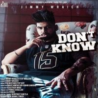 Dont Know Jimmy Wraich mp3 song ringtone, Dont Know Jimmy Wraich Ringtone Download - DjPunjab.Com.Mx
