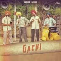Gachi Rangle Sardar mp3 song ringtone, Gachi Rangle Sardar Ringtone Download - DjPunjab.Com.Mx