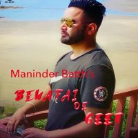 Bewafai De Geet Maninder Batth mp3 song ringtone, Bewafai De Geet Maninder Batth Ringtone Download - DjPunjab.Com.Mx