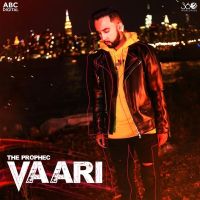 Vaari The PropheC mp3 song ringtone, Vaari The PropheC Ringtone Download - DjPunjab.Com.Mx