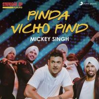 Pinda Vichon Pind (Folk Recreation) Mickey Singh mp3 song ringtone, Pinda Vichon Pind (Folk Recreation) Mickey Singh Ringtone Download - DjPunjab.Com.Mx