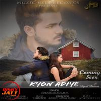 Kyon Adiye Deepak Chaurasiya mp3 song ringtone, Kyon Adiye Deepak Chaurasiya Ringtone Download - DjPunjab.Com.Mx