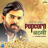 Popcorn Bargi Masoom Sharma mp3 song ringtone, Popcorn Bargi Masoom Sharma Ringtone Download - DjPunjab.Com.Mx