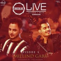 Main Teri Ho Gayi-Sohnea (Crossblade Live Season 1) Millind Gaba, Gurnazar Chattha mp3 song ringtone, Main Teri Ho Gayi-Sohnea (Crossblade Live Season 1) Millind Gaba, Gurnazar Chattha Ringtone Download - DjPunjab.Com.Mx