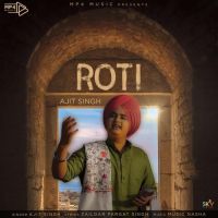 Roti Ajit Singh mp3 song ringtone, Roti Ajit Singh Ringtone Download - DjPunjab.Com.Mx