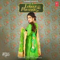 Lahore Da Paranda Kaur B mp3 song ringtone, Lahore Da Paranda Kaur B Ringtone Download - DjPunjab.Com.Mx