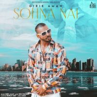 Sohna Nahi Girik Aman mp3 song ringtone, Sohna Nahi Girik Aman Ringtone Download - DjPunjab.Com.Mx