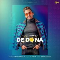 De Do Na Bannet Dosanjh mp3 song ringtone, De Do Na Bannet Dosanjh Ringtone Download - DjPunjab.Com.Mx