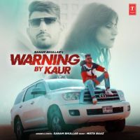 Warning By Kaur Sanam Bhullar mp3 song ringtone, Warning By Kaur Sanam Bhullar Ringtone Download - DjPunjab.Com.Mx