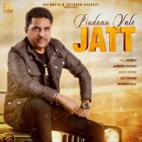 Pindaan Vale Jatt Gill Hardeep mp3 song ringtone, Pindaan Vale Jatt Gill Hardeep Ringtone Download - DjPunjab.Com.Mx