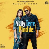 Velly Tere Pind De Ranjit Bawa mp3 song ringtone, Velly Tere Pind De Ranjit Bawa Ringtone Download - DjPunjab.Com.Mx