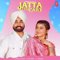 Jatta Teri Care Jugraj Sandhu mp3 song ringtone, Jatta Teri Care Jugraj Sandhu Ringtone Download - DjPunjab.Com.Mx