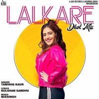 Lalkare Dhol Mix Tanishq Kaur mp3 song ringtone, Lalkare Dhol Mix Tanishq Kaur Ringtone Download - DjPunjab.Com.Mx