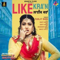 Like Karaan (Khatre Da Ghuggu) Ranjit Bawa mp3 song ringtone, Like Karaan (Khatre Da Ghuggu) Ranjit Bawa Ringtone Download - DjPunjab.Com.Mx