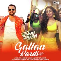 Gallan Kardi Jazzy B, Jyotica Tangri mp3 song ringtone, Gallan Kardi (Jawaani Jaaneman) Jazzy B, Jyotica Tangri Ringtone Download - DjPunjab.Com.Mx