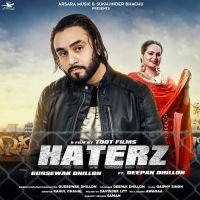 Haterz Gursewak Dhillon, Deepak Dhillon mp3 song ringtone, Haterz Gursewak Dhillon, Deepak Dhillon Ringtone Download - DjPunjab.Com.Mx