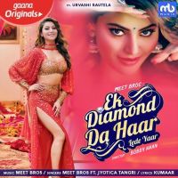 Ek Diamond Da Haar Lede Yaar Jyotica Tangri,  Meet Bros mp3 song ringtone, Ek Diamond Da Haar Lede Yaar Jyotica Tangri,  Meet Bros Ringtone Download - DjPunjab.Com.Mx