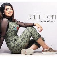 Jatti Teri Ve Salina Shelly mp3 song ringtone, Jatti Teri Ve Salina Shelly Ringtone Download - DjPunjab.Com.Mx