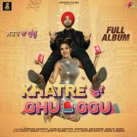 Like Karan Ranjit Bawa mp3 song ringtone, Khatre Da Ghuggu Ranjit Bawa Ringtone Download - DjPunjab.Com.Mx