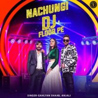 Nachungi Dj Floor Pe Gahlyan Shaab, Anjali mp3 song ringtone, Nachungi Dj Floor Pe Gahlyan Shaab, Anjali Ringtone Download - DjPunjab.Com.Mx