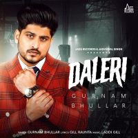 Daleri (Dead End) Gurnam Bhullar mp3 song ringtone, Daleri (Dead End) Gurnam Bhullar Ringtone Download - DjPunjab.Com.Mx