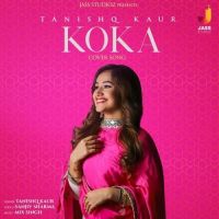 Koka Tanishq Kaur mp3 song ringtone, Koka Tanishq Kaur Ringtone Download - DjPunjab.Com.Mx