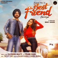 Best Friend Davinder Bhatti, Prabh Kaur mp3 song ringtone, Best Friend Davinder Bhatti, Prabh Kaur Ringtone Download - DjPunjab.Com.Mx