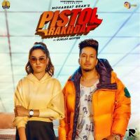 Pistol Rakhda Mohabbat Brar, Gurlez Akhtar mp3 song ringtone, Pistol Rakhda Mohabbat Brar, Gurlez Akhtar Ringtone Download - DjPunjab.Com.Mx