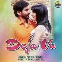 Deja Vu (Jagga Jagravan Joga) Kulbir Jhinjer mp3 song ringtone, Deja Vu (Jagga Jagravan Joga) Kulbir Jhinjer Ringtone Download - DjPunjab.Com.Mx
